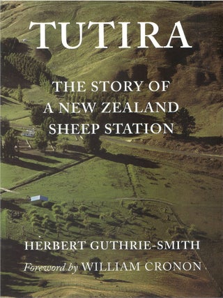 Item #00092234 Tutira: The Story of a New Zealand Sheep Station. Herbert Guthrie-Smith, William...