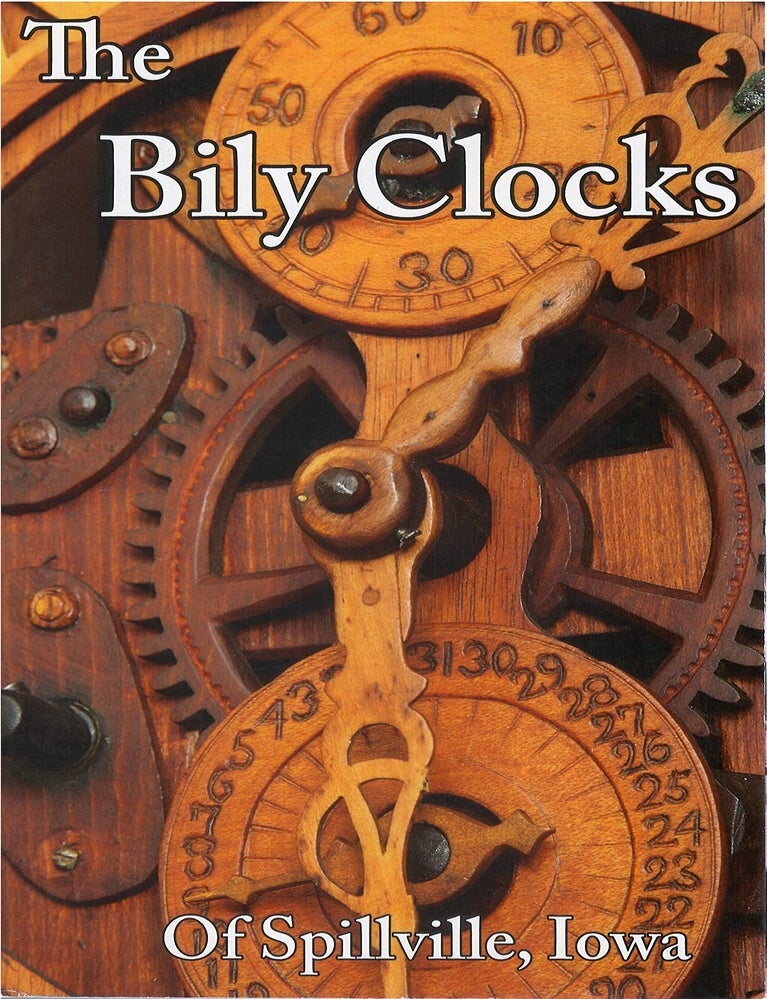 Item #00092441 The Bily Clocks of Spillville, Iowa. Carol Riehle.