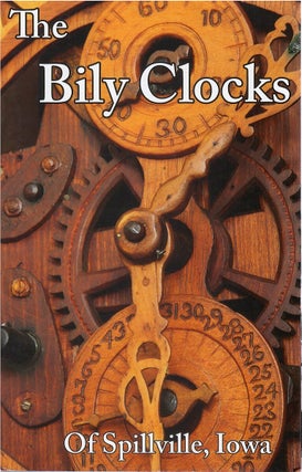 Item #00092441 The Bily Clocks of Spillville, Iowa. Carol Riehle