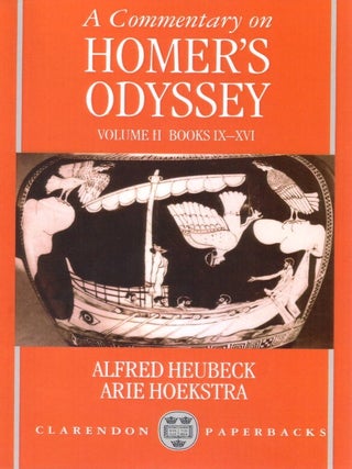 Item #00092535 A Commentary on Homer's Odyssey, Volume II: Books IX-XVI. Alfred Heubeck,...