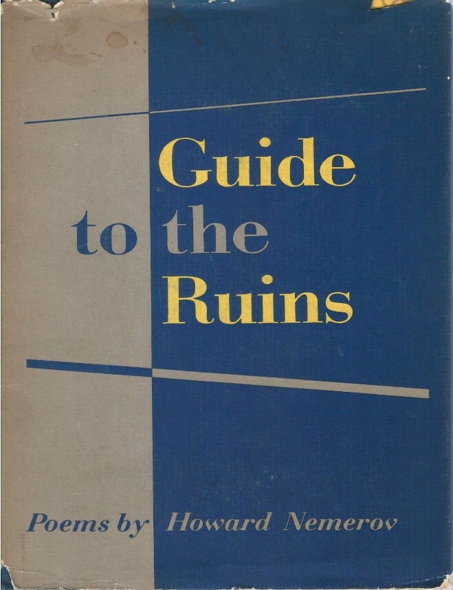 Item #00092539 Guide to the Ruins. Howard Nemerov.