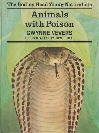 Item #00092571 Animals with Poison. Gwynne Vevers