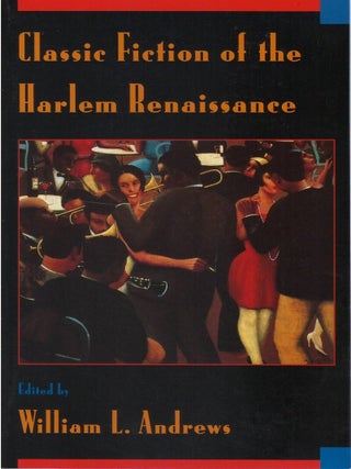 Item #00092642 Classic Fiction of the Harlem Renaissance. William L. Andrews