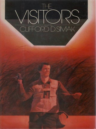 Item #00092660 The Visitors. Clifford D. Simak