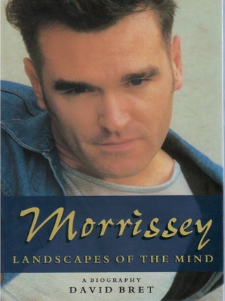 Morrissey: Landscapes of the Mind