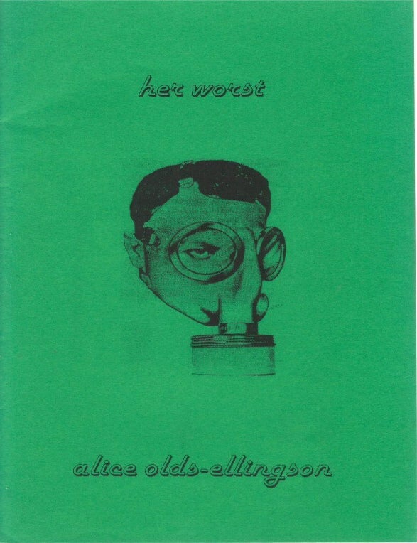 Item #00092698 Her Worst. Alice Olds-Ellingson.