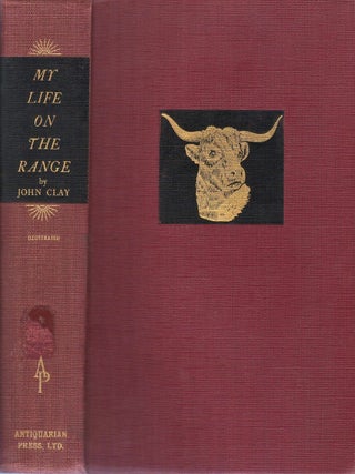 Item #00092728 My Life on the Range. John Clay
