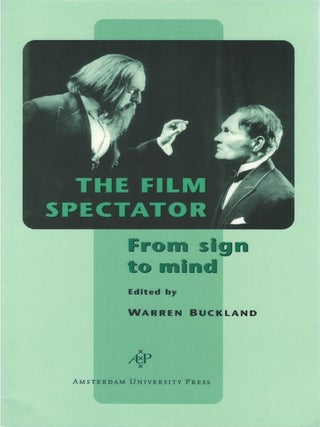 Item #00092823 The Film Spectator: From Sign to Mind. Warren Buckland