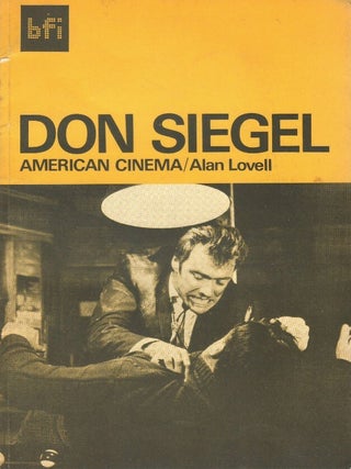 Don Siegel: American Cinema. Alan Lovell.