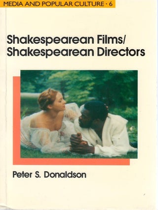 Shakespearean Films / Shakespearean Directors. Peter S. Donaldson.