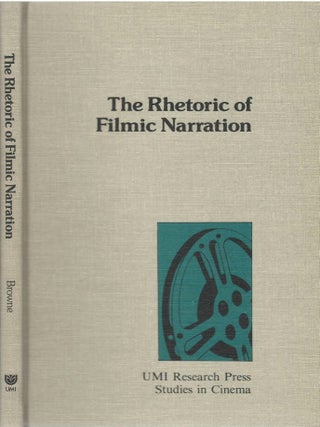 The Rhetoric of Filmic Narration. Nick Browne.