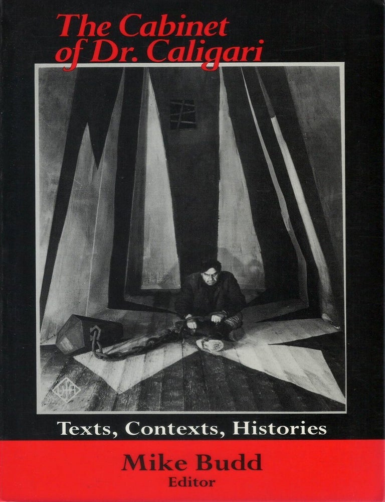 Item #00092910 The Cabinet of Dr. Caligari: Texts, Contexts, Histories. Mike Budd.
