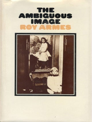 Item #00092949 The Ambiguous Image. Roy Armes