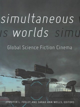 Simultaneous Worlds: Global Science Fiction Cinema