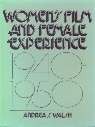 Women's Film and Female Experience, 1940-1950