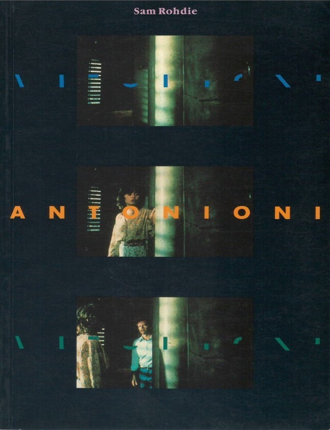Item #00092992 Antonioni. Sam Rohdie.