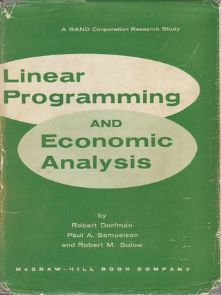 Item #00093016 Linear Programming and Economic Analysis. Robert Dorfman, Paul A. Samuelson,...