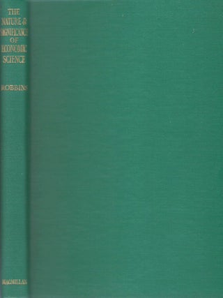 An Essay on the Nature and Significance of Economic Science (Second Edition, Revised and Extended