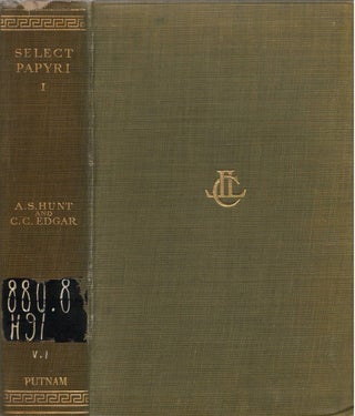 Item #00093132 Select Papyri I: Private Affairs (Loeb Classical Library). A. S. Hunt, C. C....