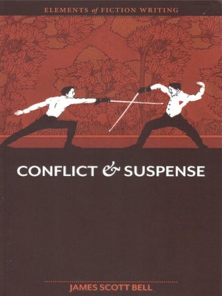 Item #00093211 Conflict & Suspense (Elements of Fiction Writing). James Scott Bell