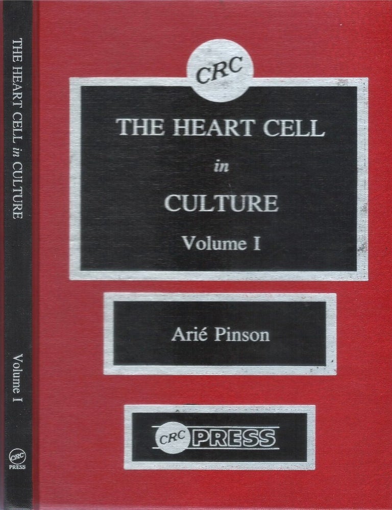 Item #00093277 The Heart Cell in Culture (Three-volume set). Ari&eacute; Pinson.