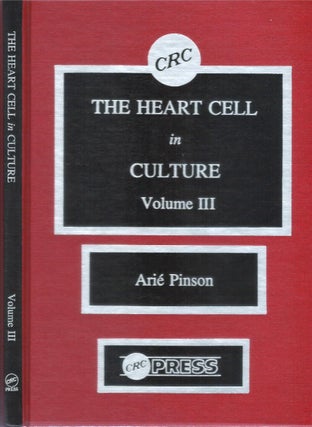 The Heart Cell in Culture (Three-volume set)