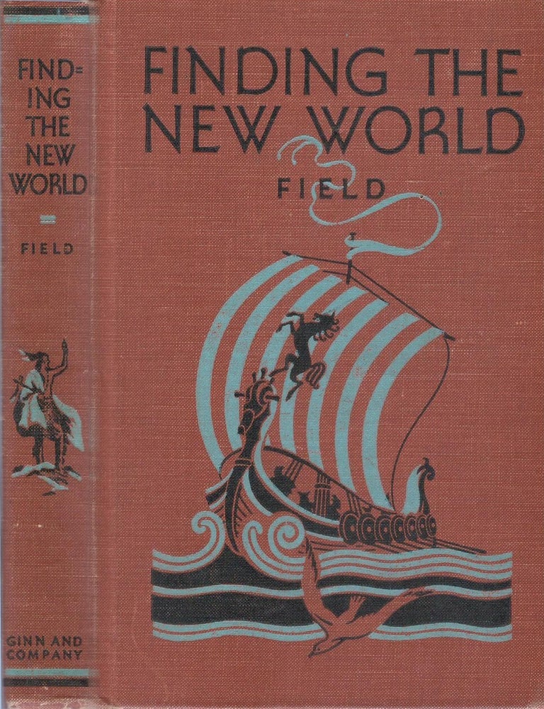 Item #00093288 Finding the New World. Walter Taylor Field.