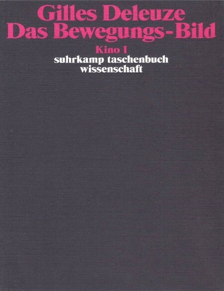Item #00093311 Das Bewegungs-Bild, Kino 1. Gilles Deleuze, Karsten Witte, tr.