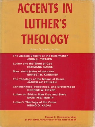 Accents in Luther's Theology