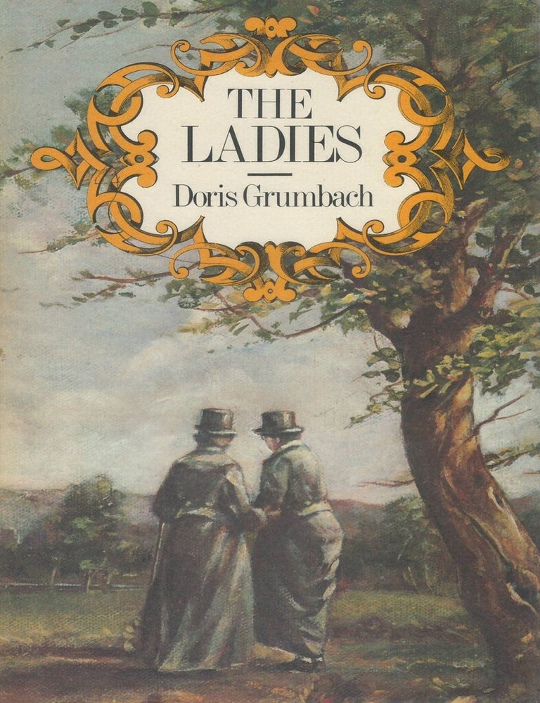 Item #00093402 The Ladies. Doris Grumbach.