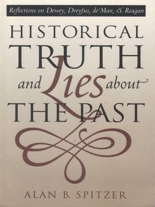 Historical Truth and Lies About the Past