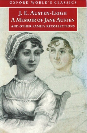 Item #00093655 A Memoir of Jane Austen, and Other Family Recollections. J. E. Austen-Leigh