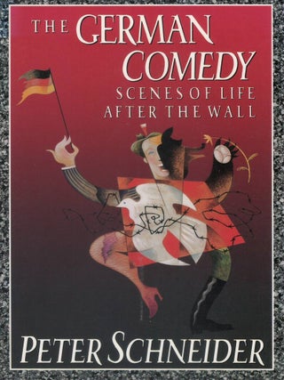The German Comedy: Scenes of Life After the Wall