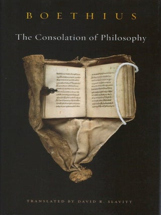 Item #00093752 The Consolation of Philosophy. Anicius Manlius Severinus Boethius, David R....