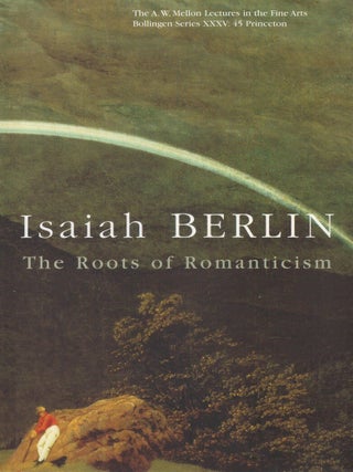 Item #00093766 The Roots of Romanticism. Isaiah Berlin