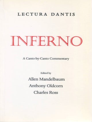 Inferno: A Canto-by-Canto Commentary