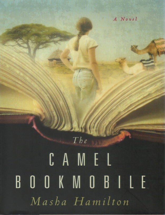Item #00093799 The Camel Bookmobile. Masha Hamilton.