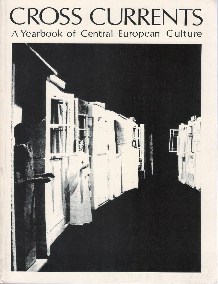 Item #00093818 Cross Currents: A Yearbook of Central European Culture, No. 6. Ladislav Matejka.