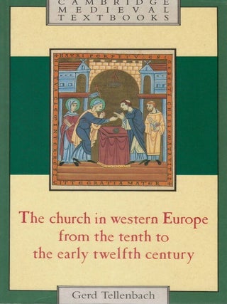 The Church in Western Europe from the Tenth to the Early Twelfth Century