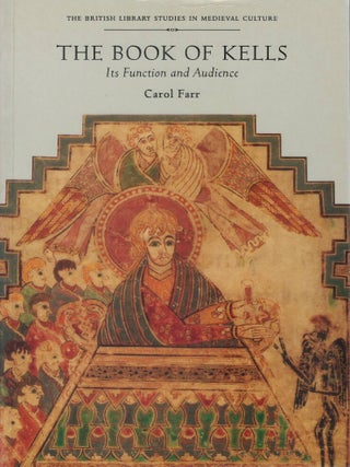The Book of Kells: Its Function and Audience
