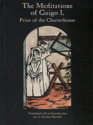 The Meditations of Guigo I, Prior of the Charterhouse