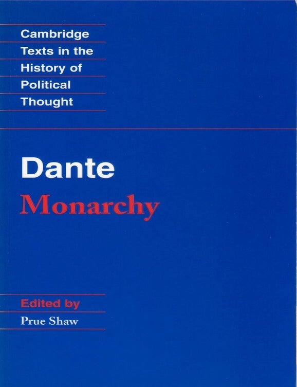 Item #00094000 Monarchy. Dante Aligheri, Prue Shaw.