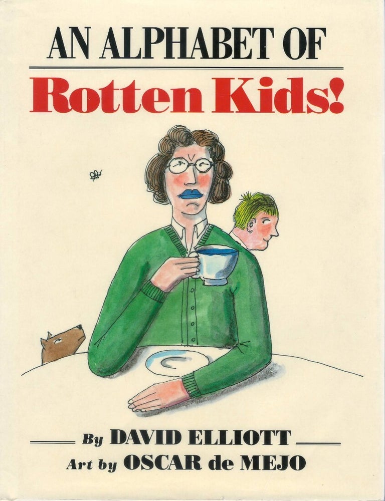 Item #00094321 An Alphabet of Rotten Kids. David Elliott.