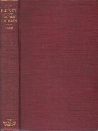 The History of the Higher Criticism of the New Testament