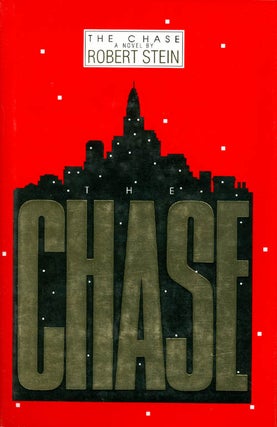 Item #014841 The Chase. Robert Stein