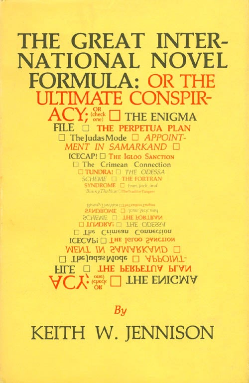 Item #015700 The Great International Novel Formula. Keith Jennison.