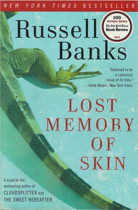 Item #017767 Lost Memory of Skin. Russell Banks