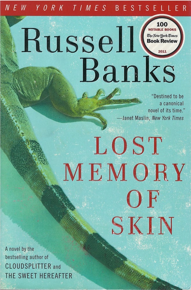 Item #017767 Lost Memory of Skin. Russell Banks.