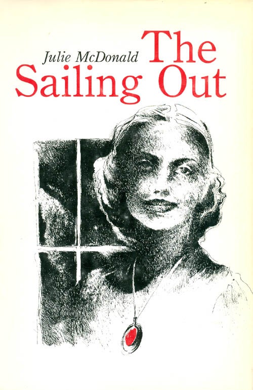 Item #019072 The Sailing Out. Julie McDonald, Anne B. Bergren, Melissa M. Joy.