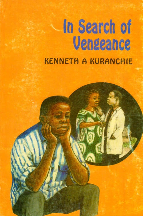 Item #024686 In Search of Vengeance. Kenneth A. Kuranchie.